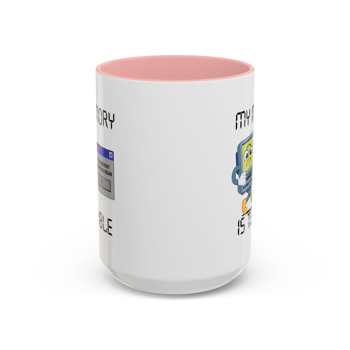 Humor Mug - My Memory is Terrible