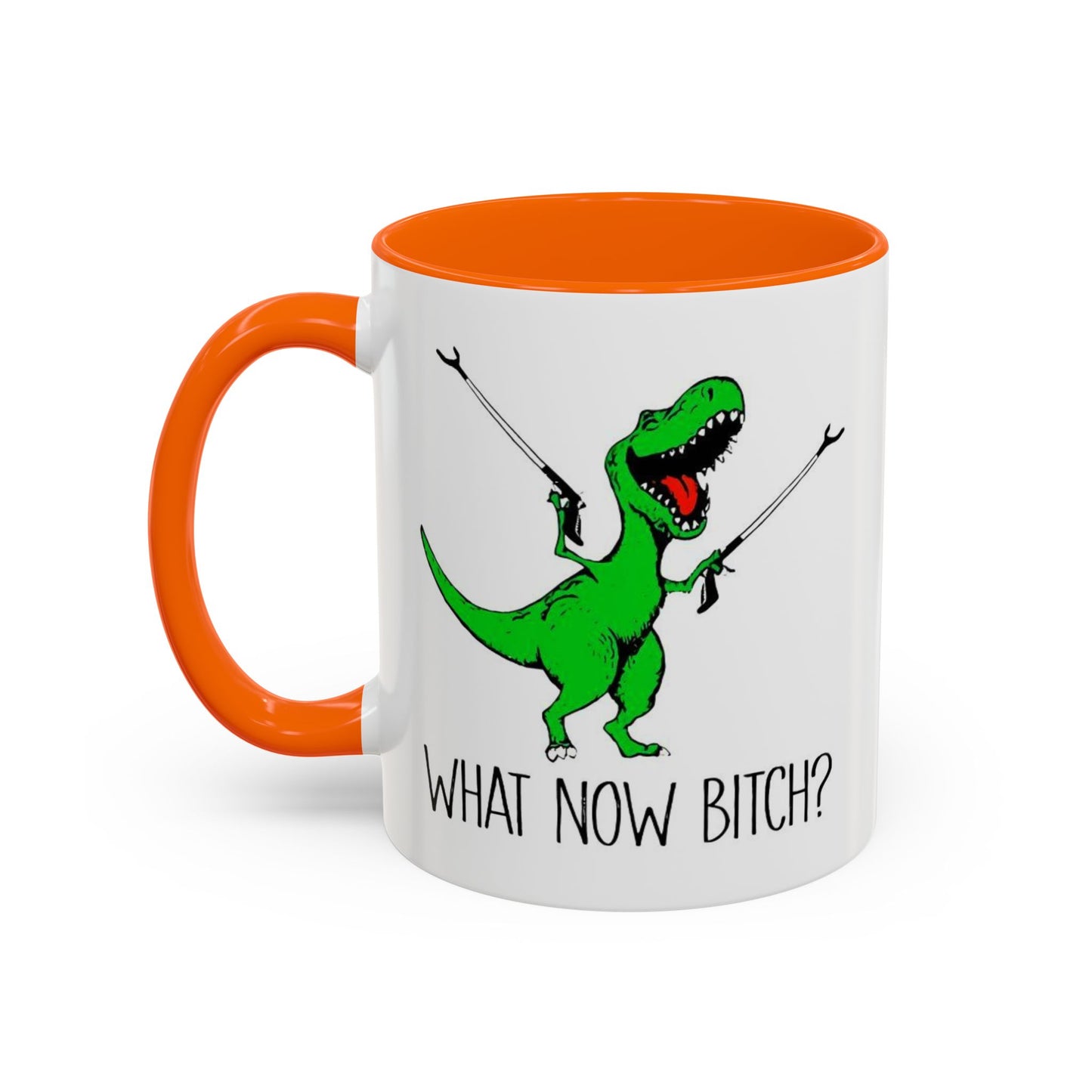 Adult Mug - What Now Bitch