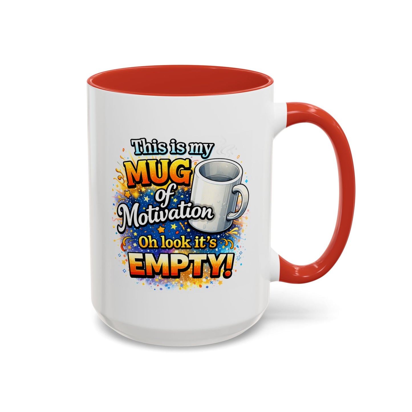 Office Mug - Mug Of Motivation