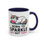 Humor Mug - Born to Sparkle