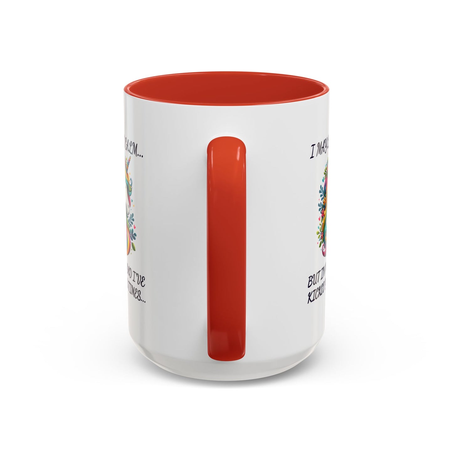 Adult Mug - I may Look Calm Unicorn