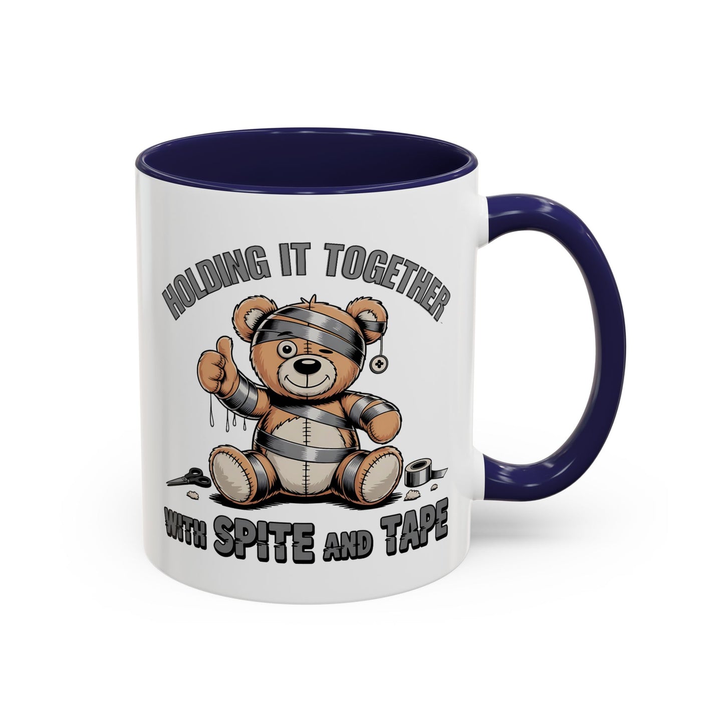 Humor Mug - Holding It Together With Spite & Tape