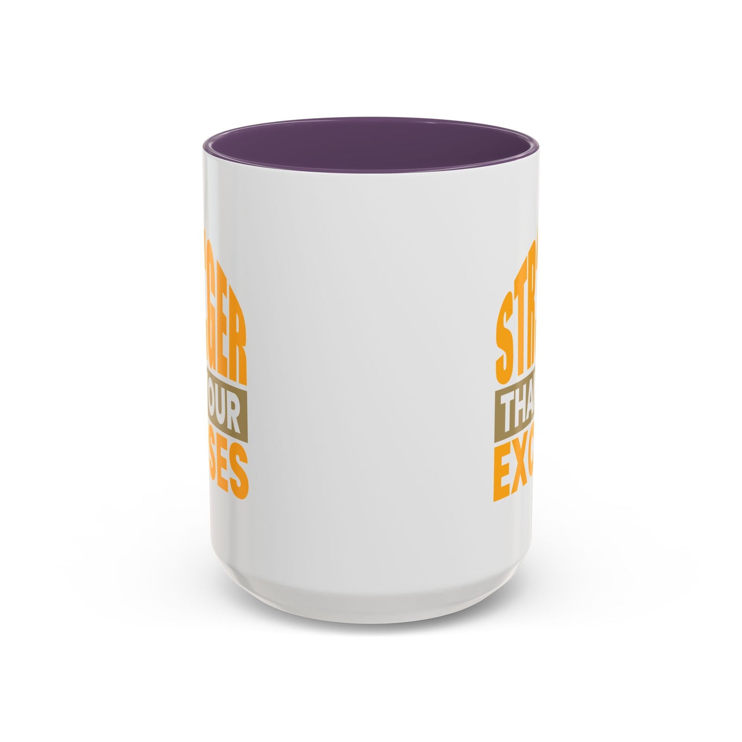 Motivation Mug - Be Stronger Than Your Excuses