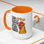 Humor Mug - I Can Buy Myself Chickens