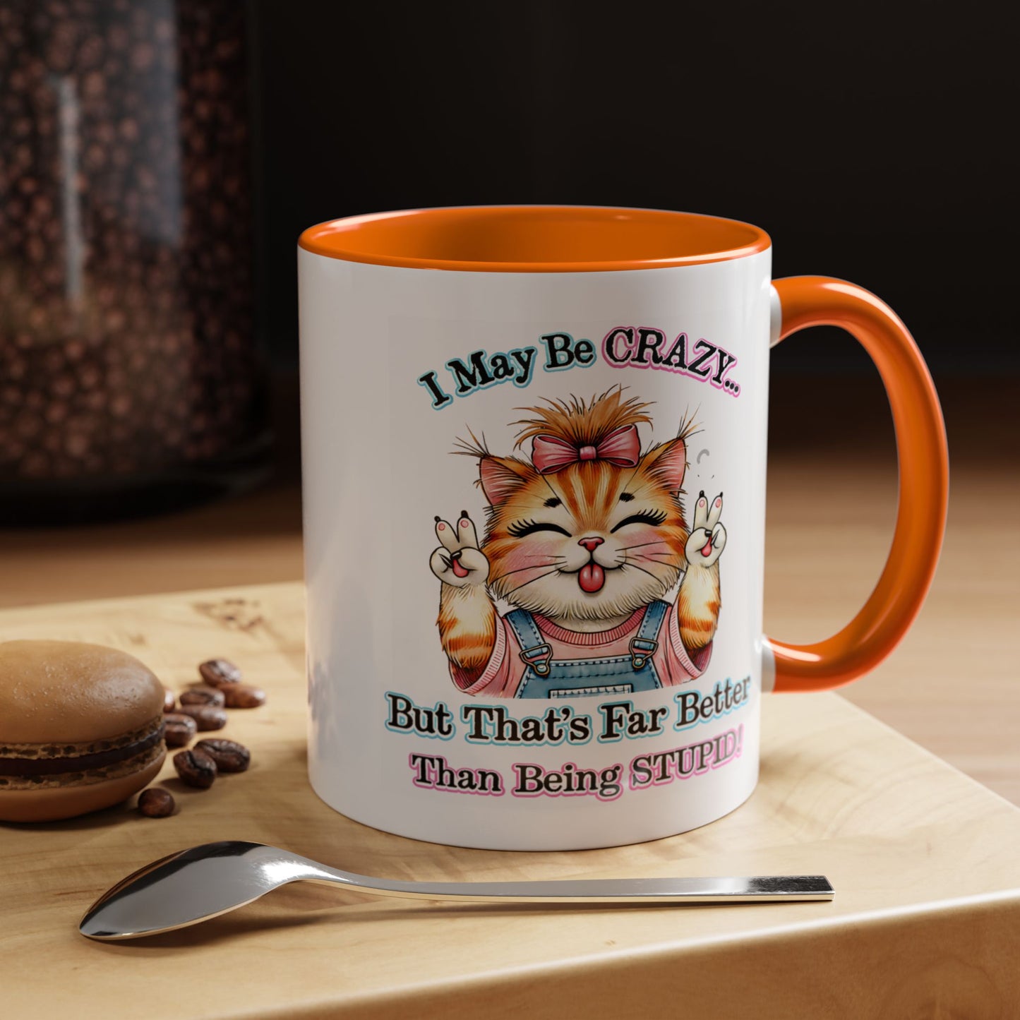 Office Mug - I May Be Crazy
