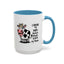 Humor Mug - I Speak My Mind