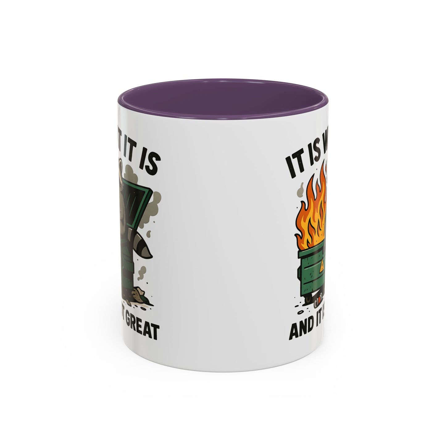 Humor Mug - It Is What It Is