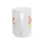 Valentine's Day Mug - I Love You Flowers