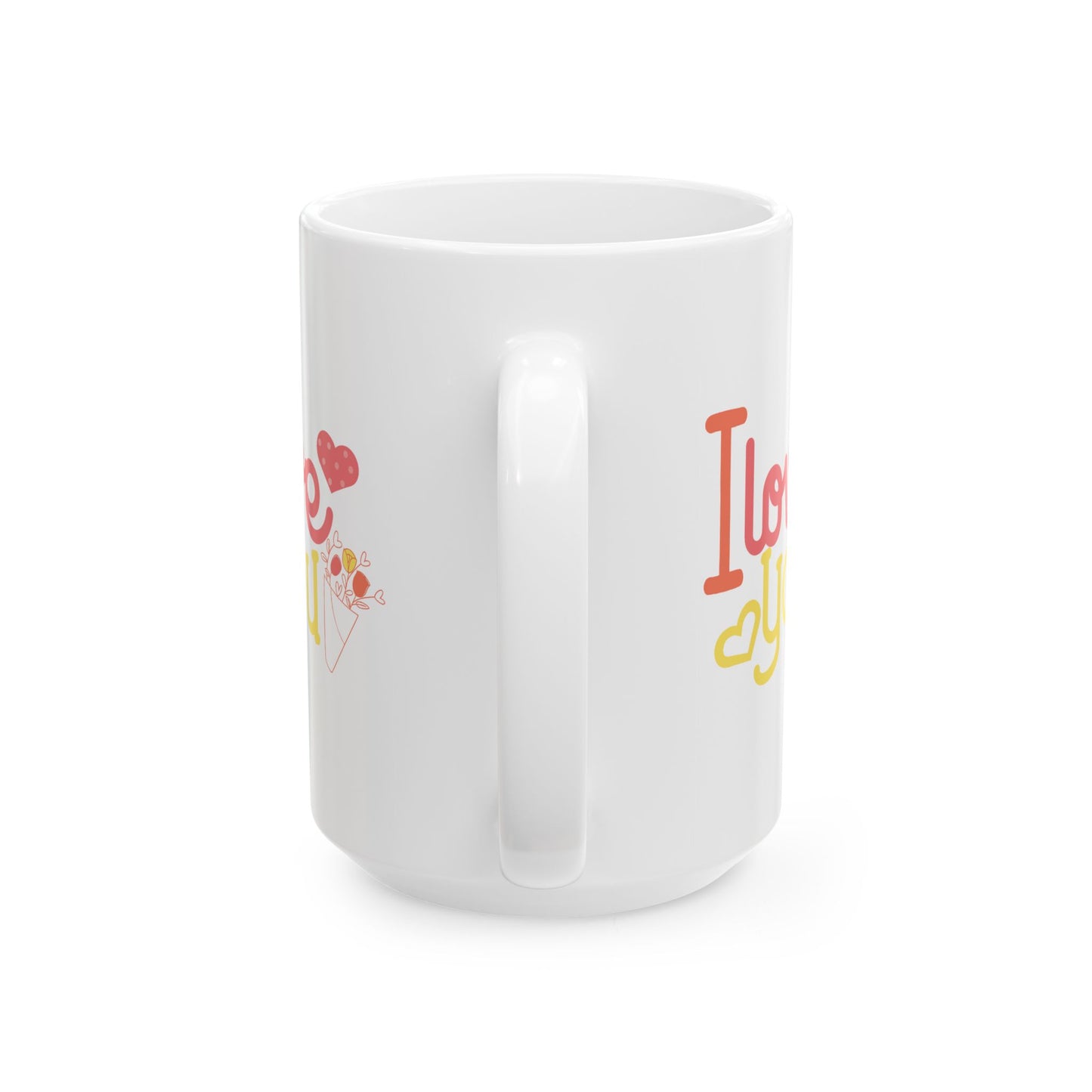 Valentine's Day Mug - I Love You Flowers
