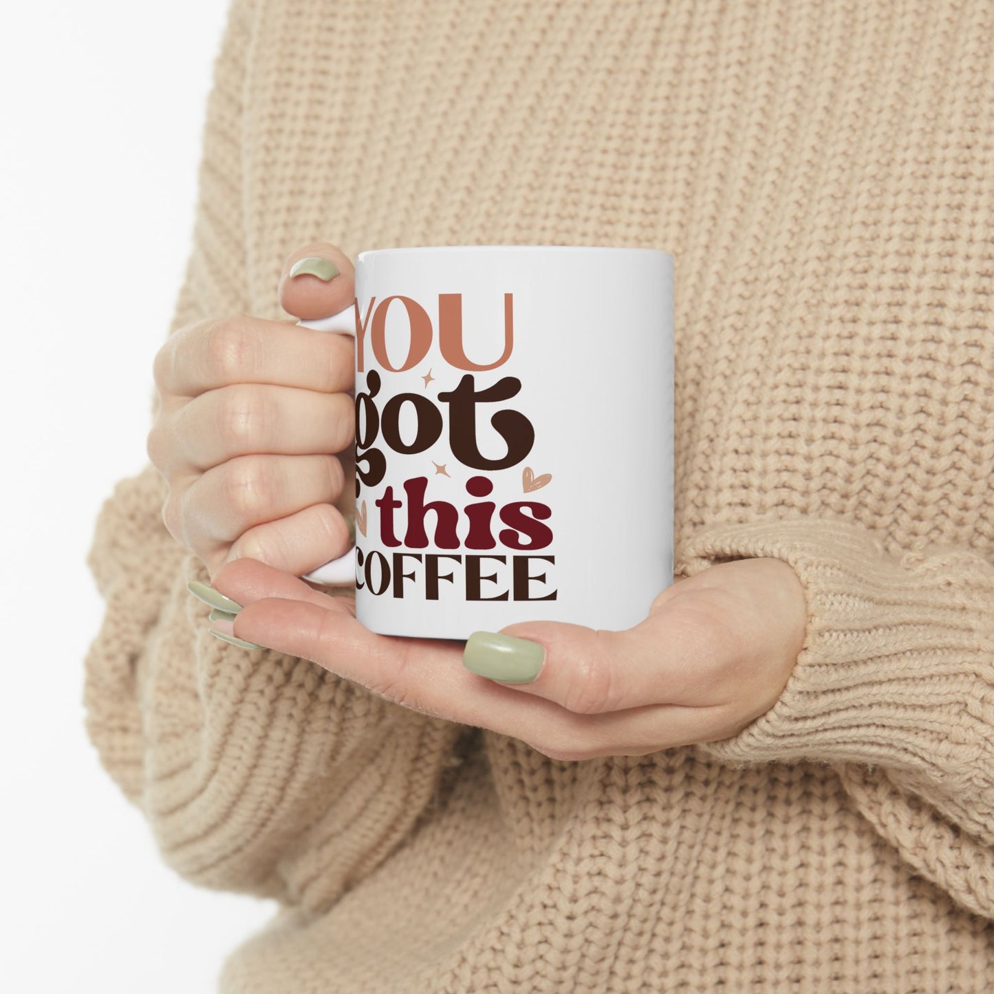 Motivation Mug - You Got This Coffee