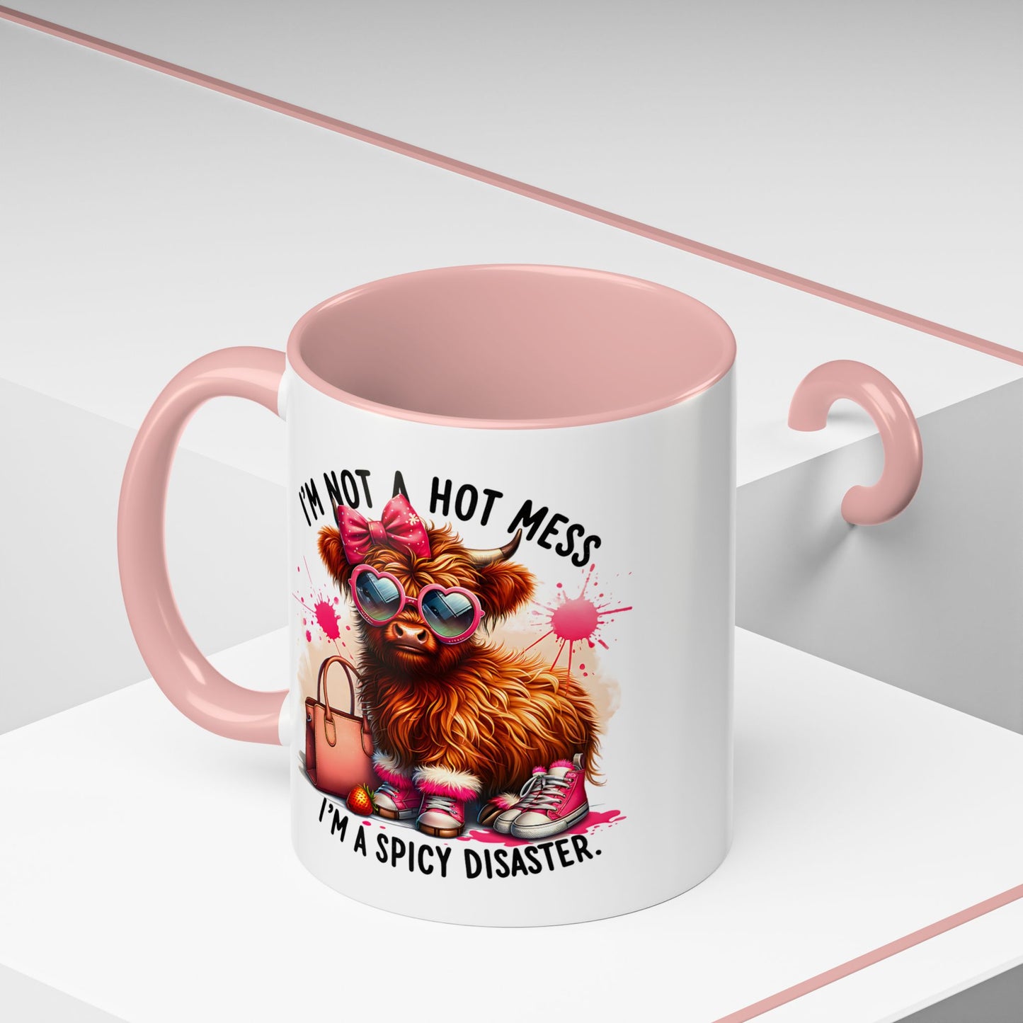 Humor Mug - I Am Not a Hot Mess