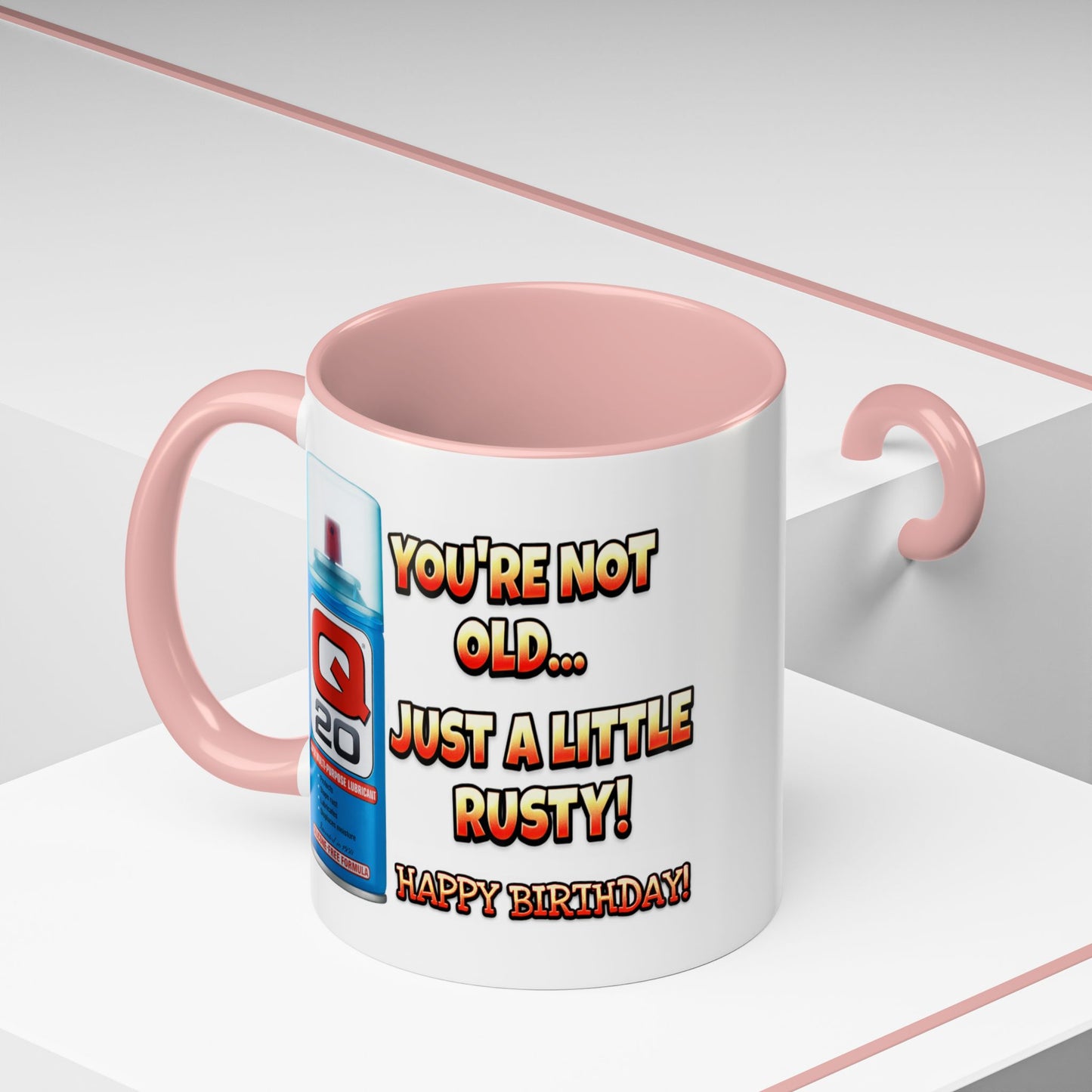 Birthday Mug - You're Not Old
