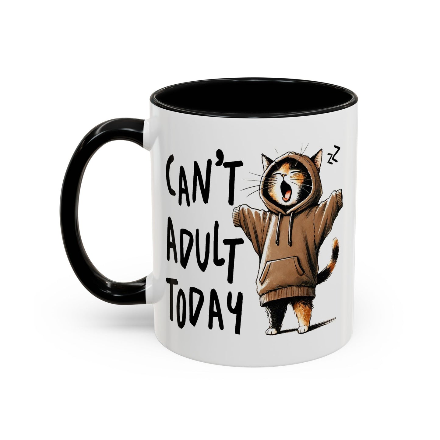 Humor Mug - Can't Adult Today