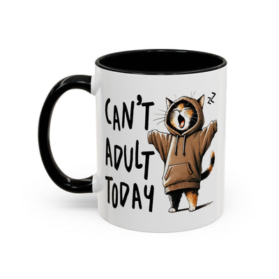 Humor Mug - Can't Adult Today