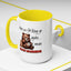 Humor Mug - Here We Go I Mean Good Morning