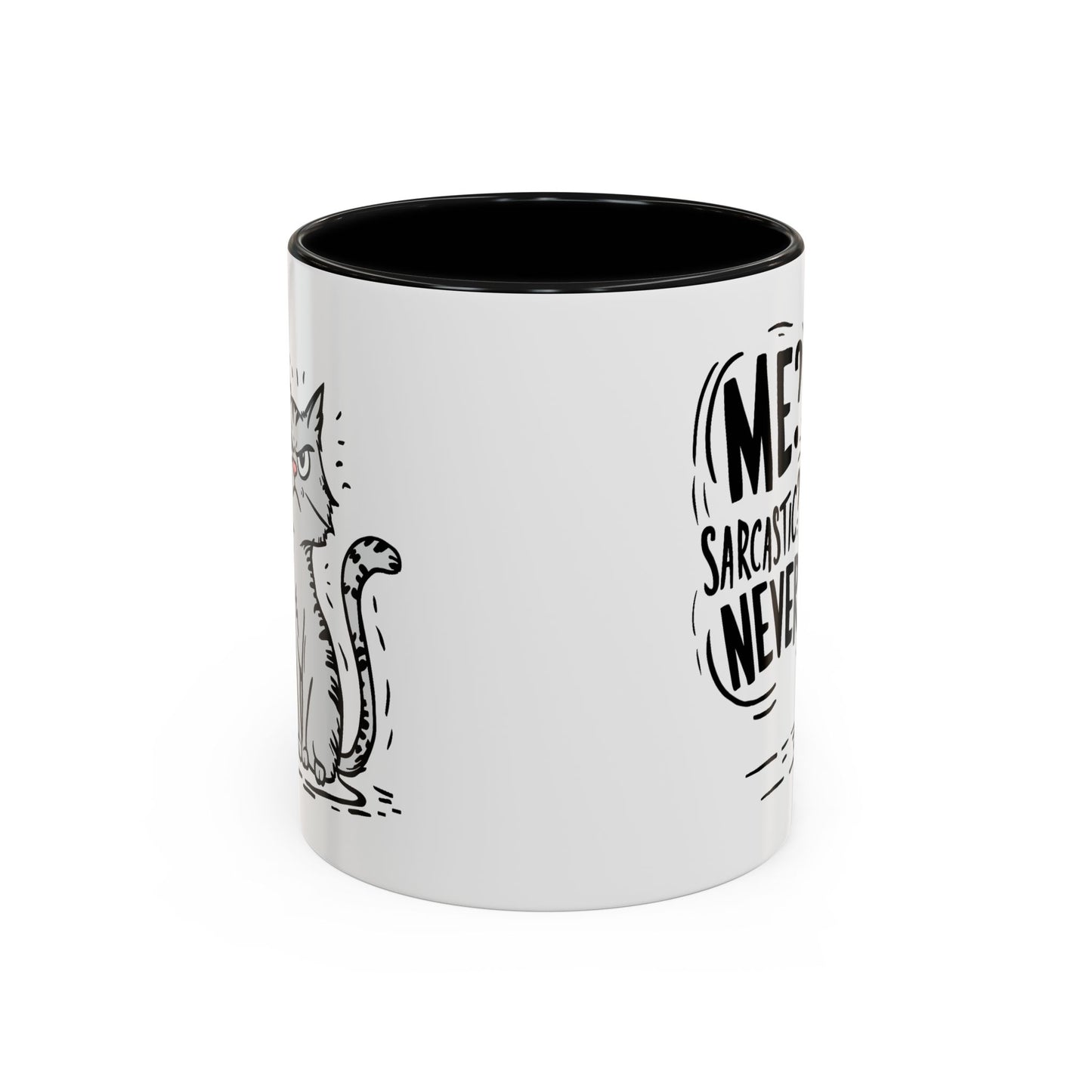 Animal Mug - Me? Sarcastic? Never