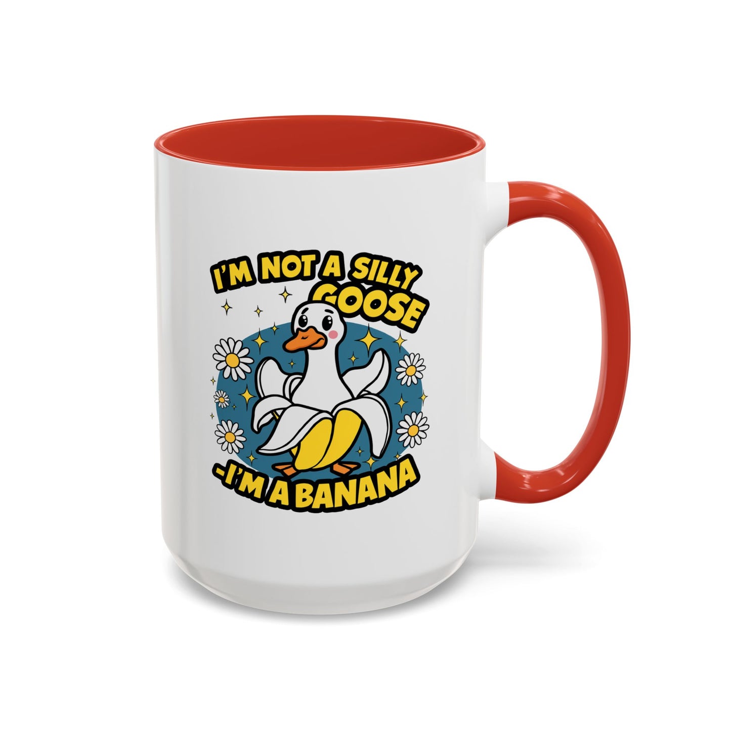 Office Mug - I'm Not A Silly Goose