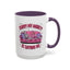 Humor Mug - Sorry My Anxiety