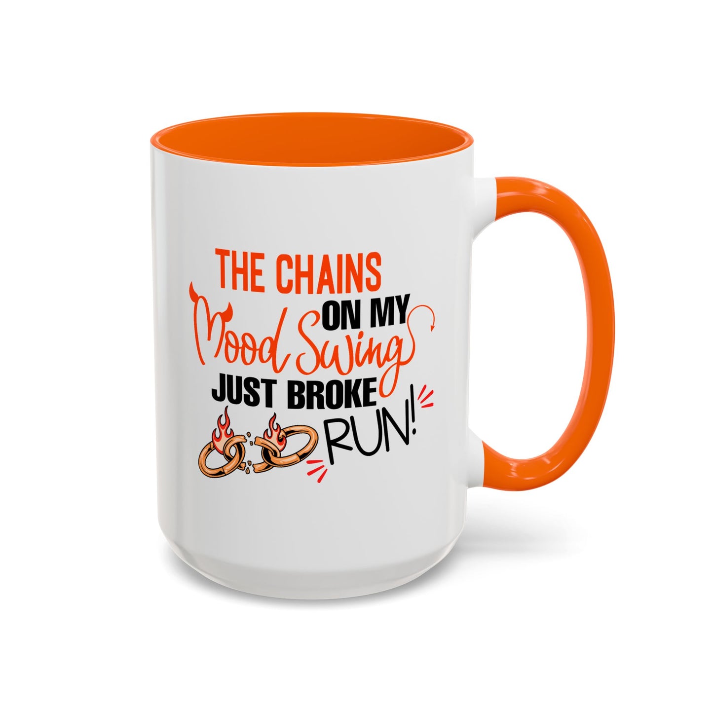 Humor Mug - The Chains On My Mood Swing