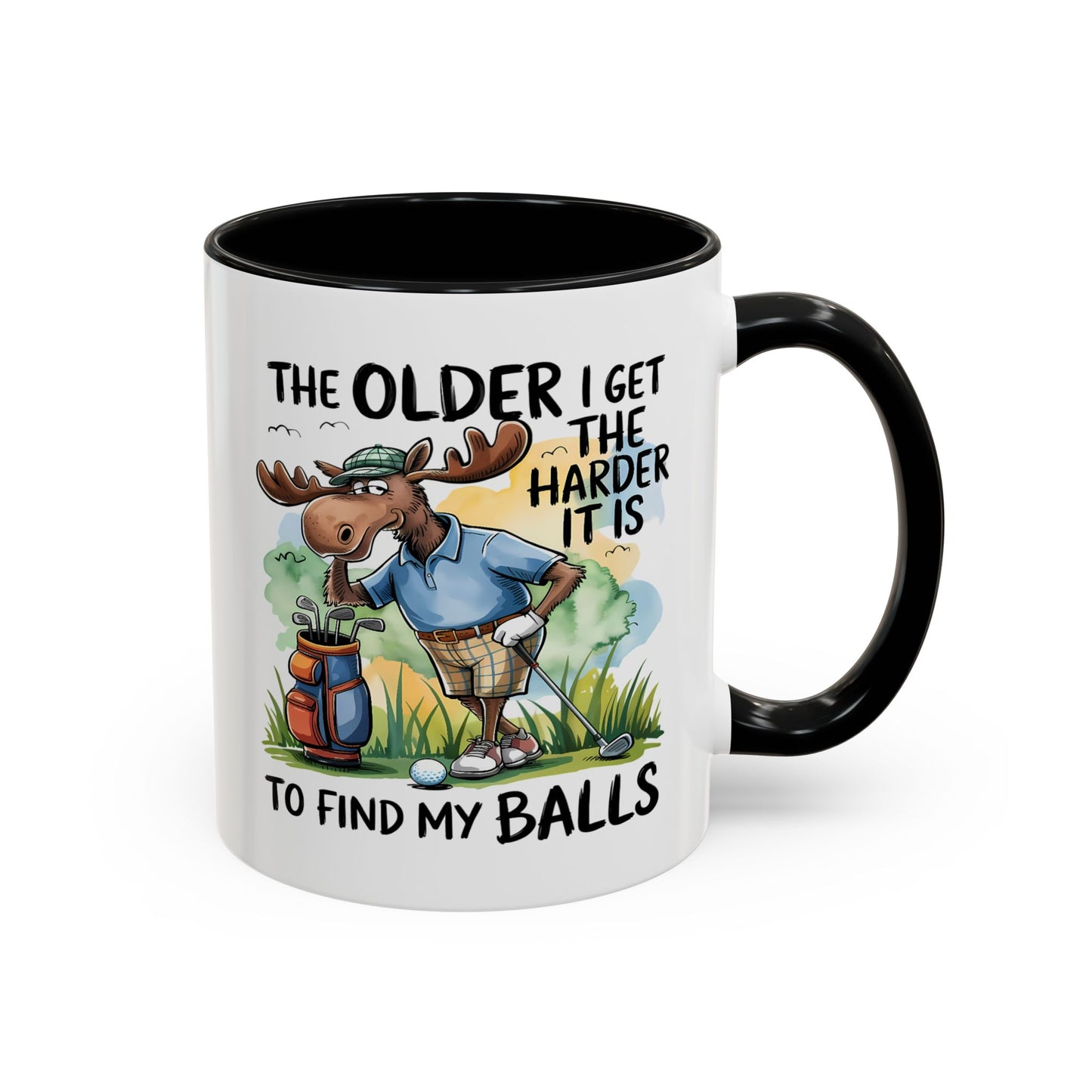 Humor Mug - The Older I Get