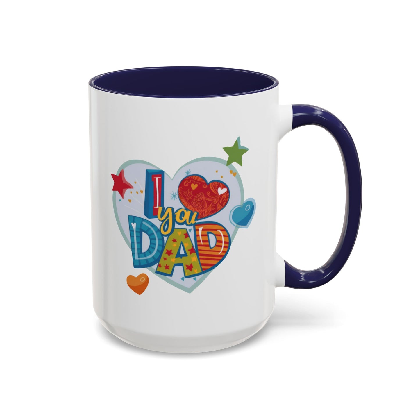 Father's Day Mug - I Love You Dad