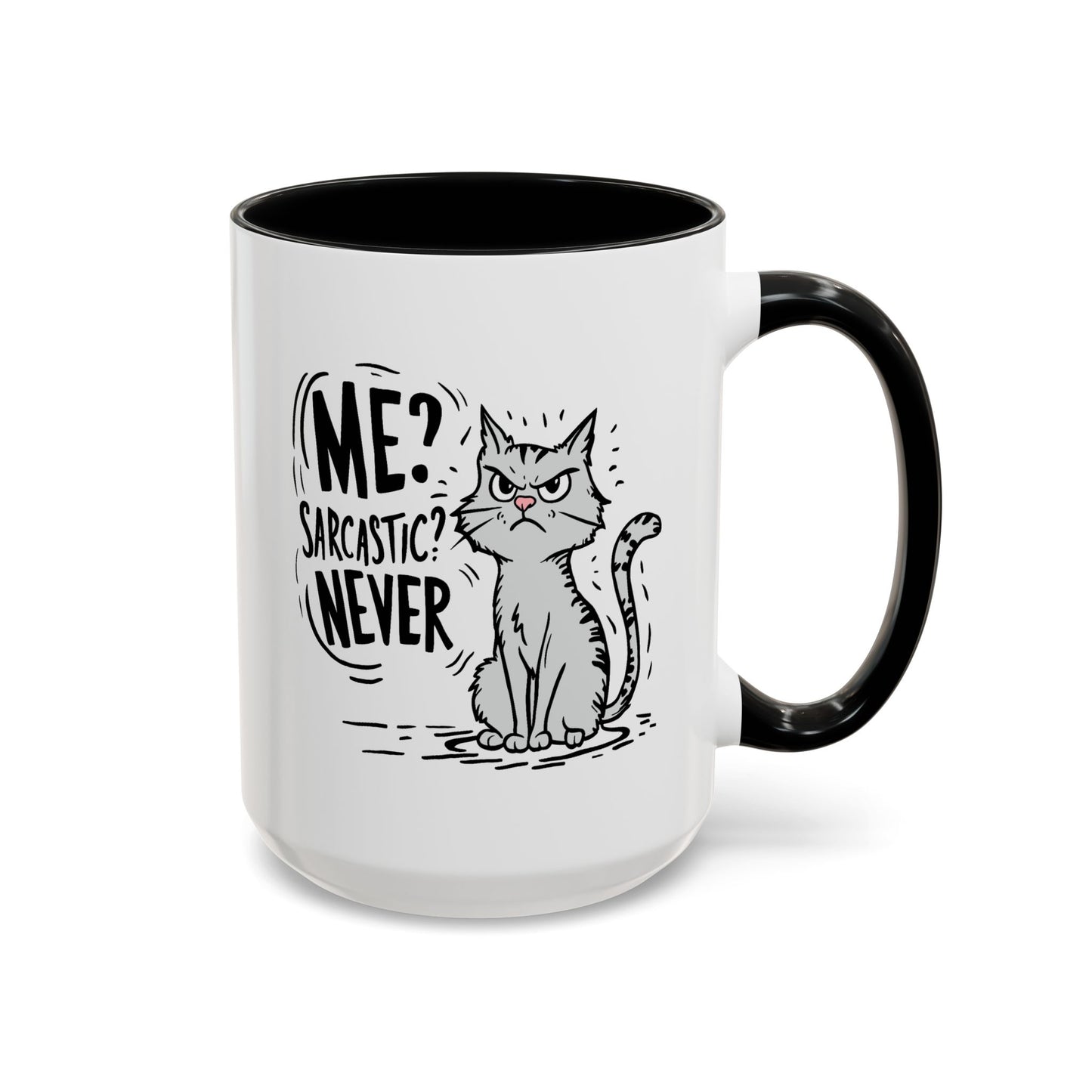 Animal Mug - Me? Sarcastic? Never