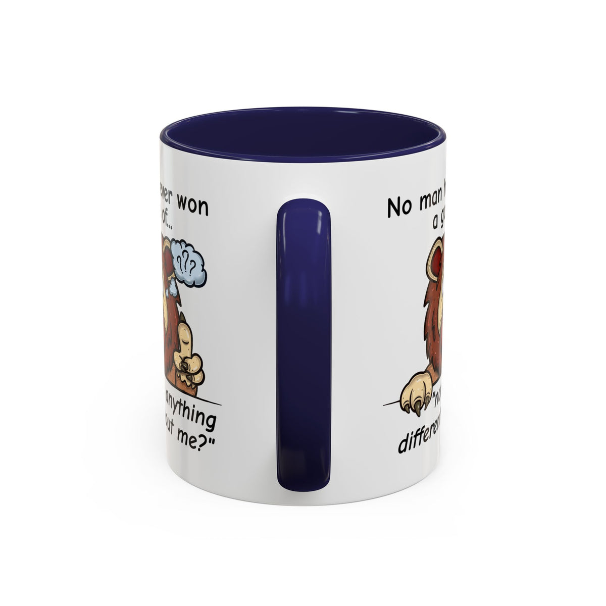 Humor Mug - No Man Has Ever Won a Game