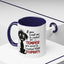 Animal Mug - If You Want Me to Control