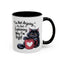 Humor Mug - I Am Not Arguing