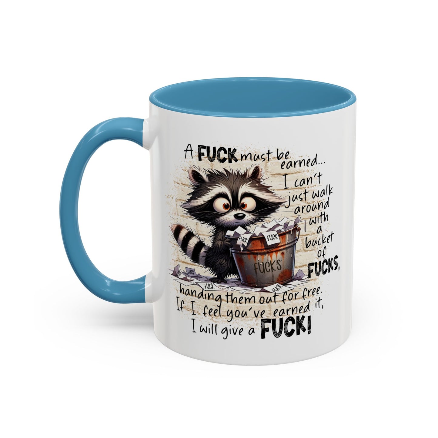 Adult Mug - A Fuck Must Be Earned