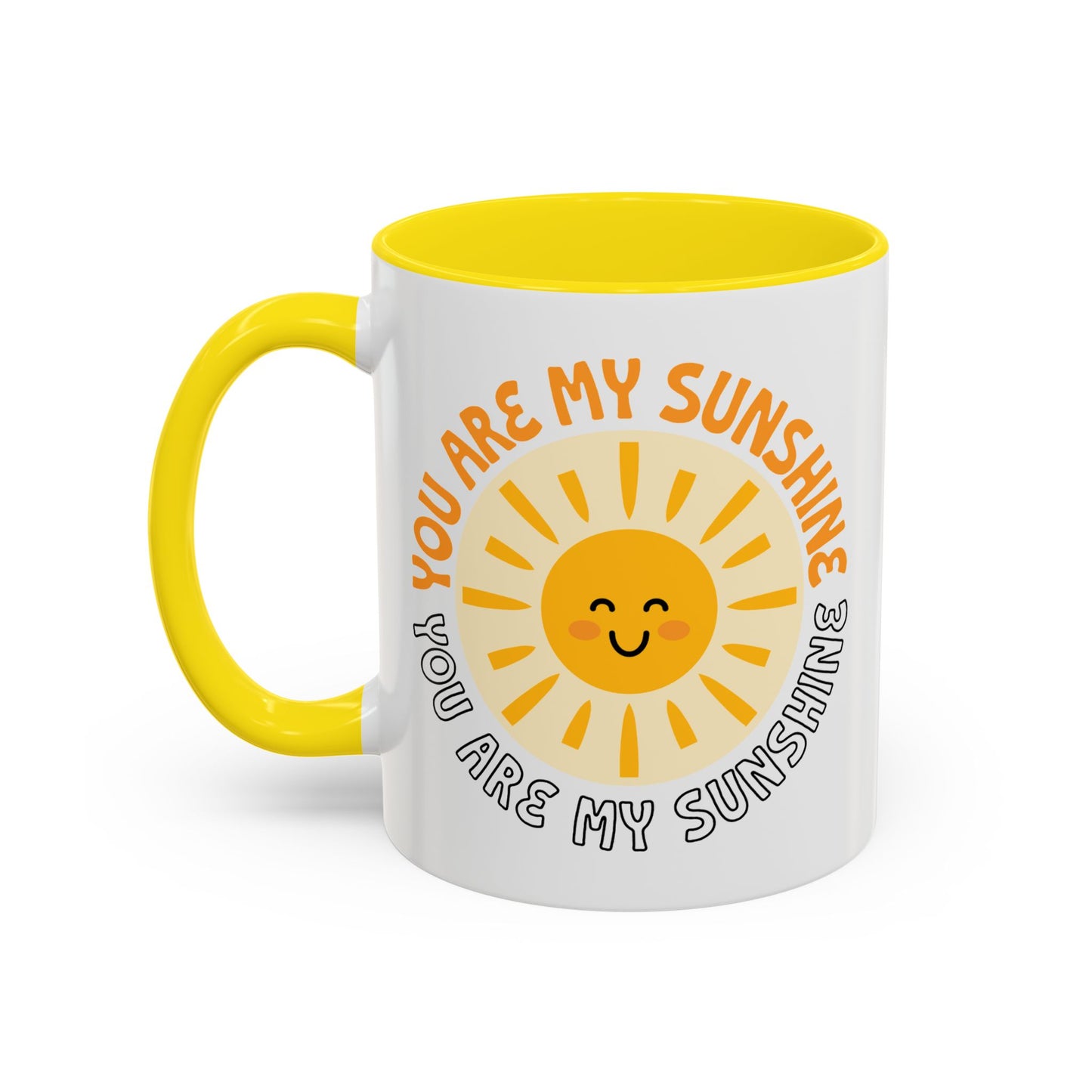 Motivational Mug - You Are My Sunshine