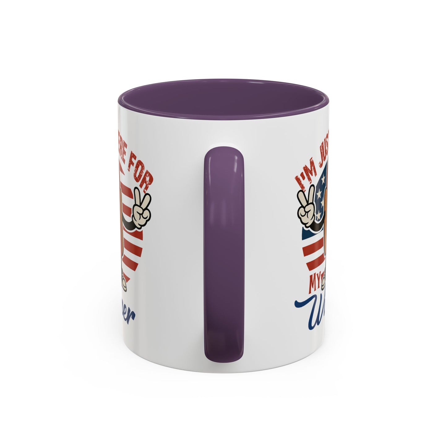 Adult Mug - I'm Just Here For My Wiener