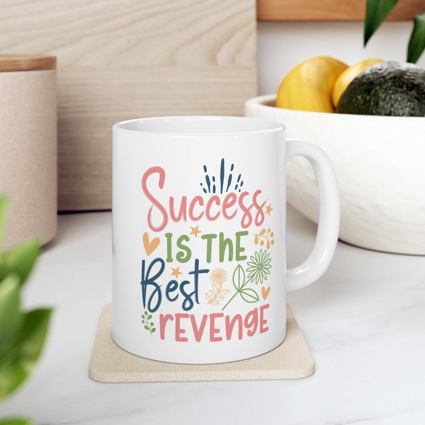 Motivation Mug - Success Is The Best Revenge