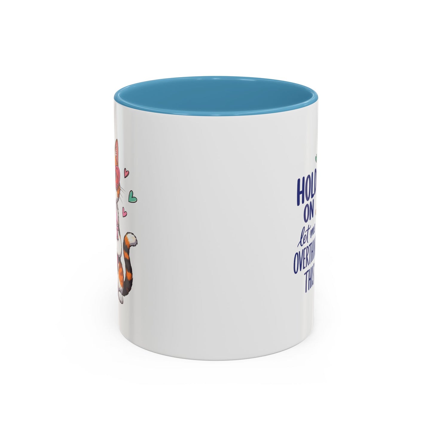 Animal Mug - Hold On Let Me Overthink This