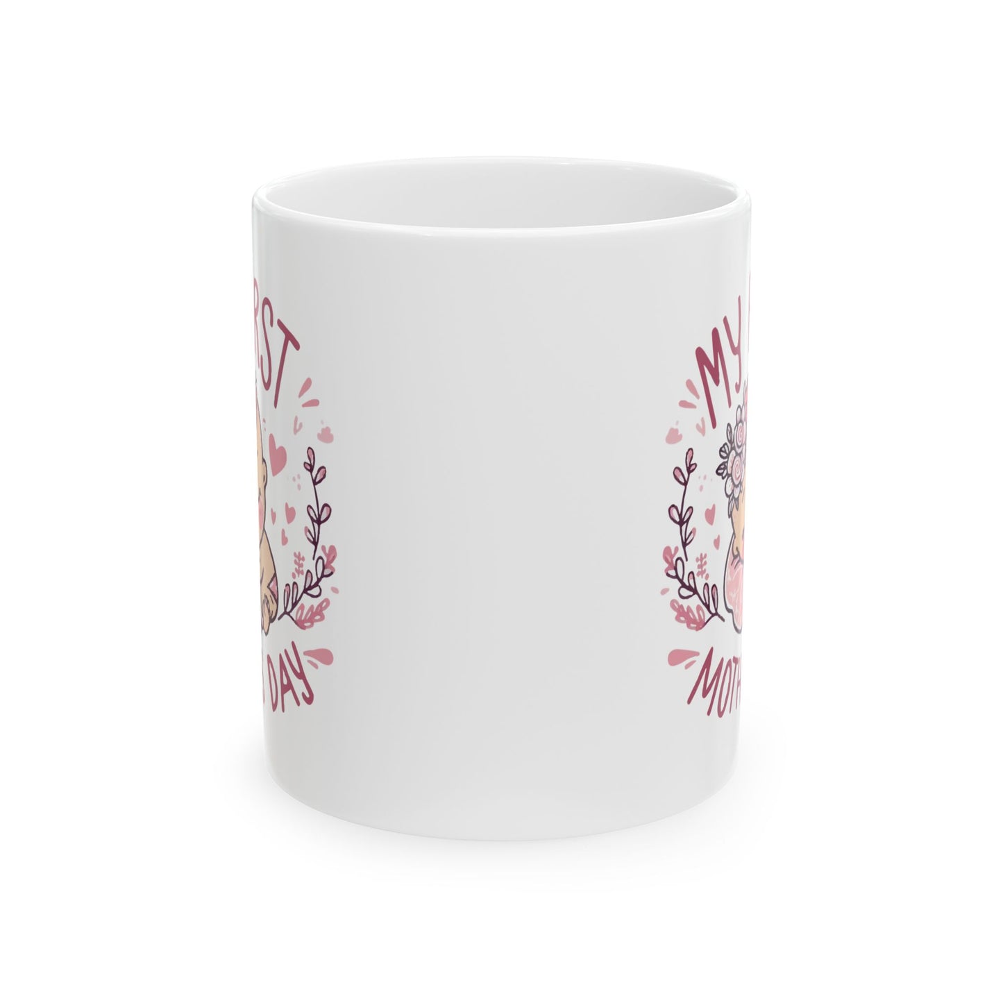 Mother's Day Mug - My First Mother's Day