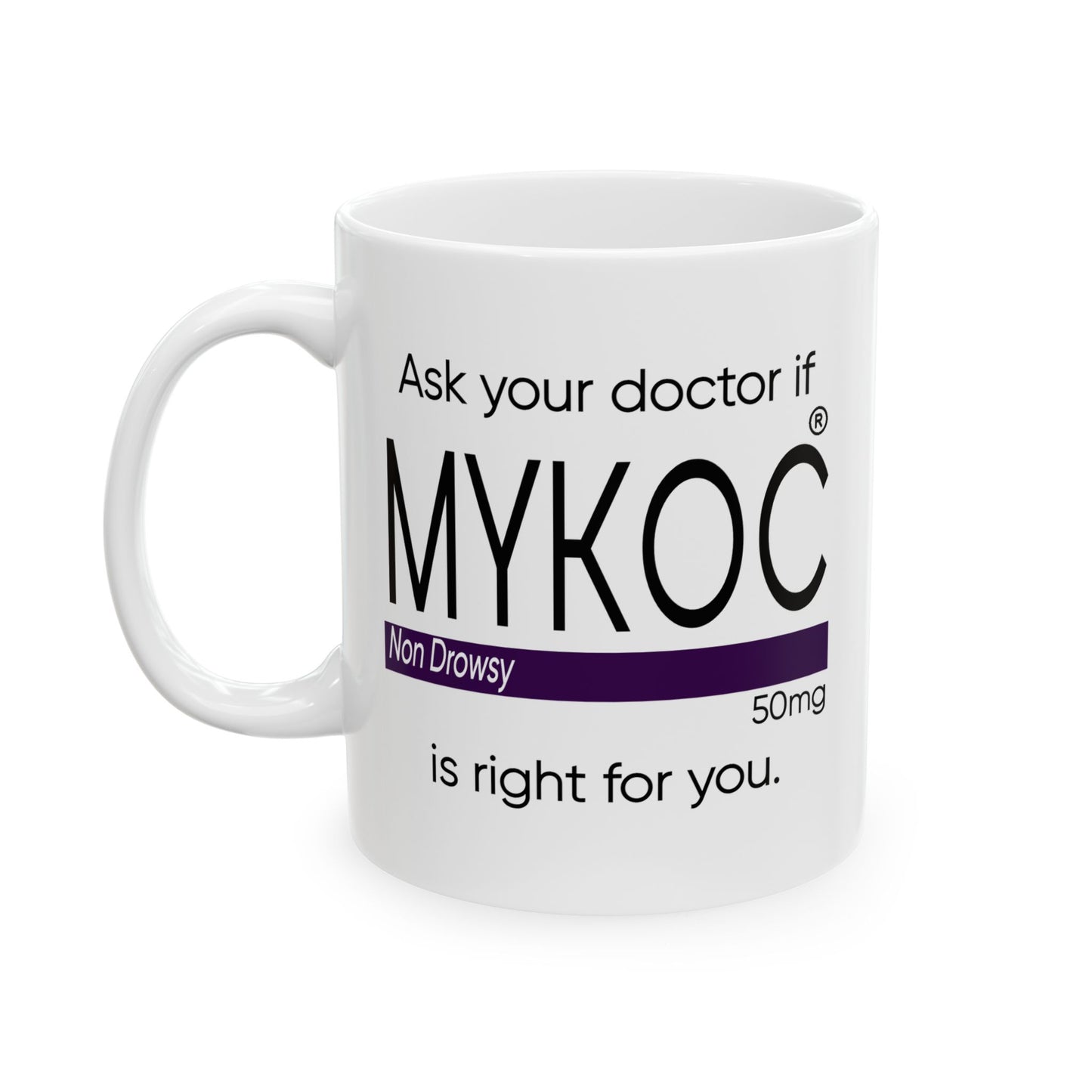 Adult Mug - Ask Your Doctor