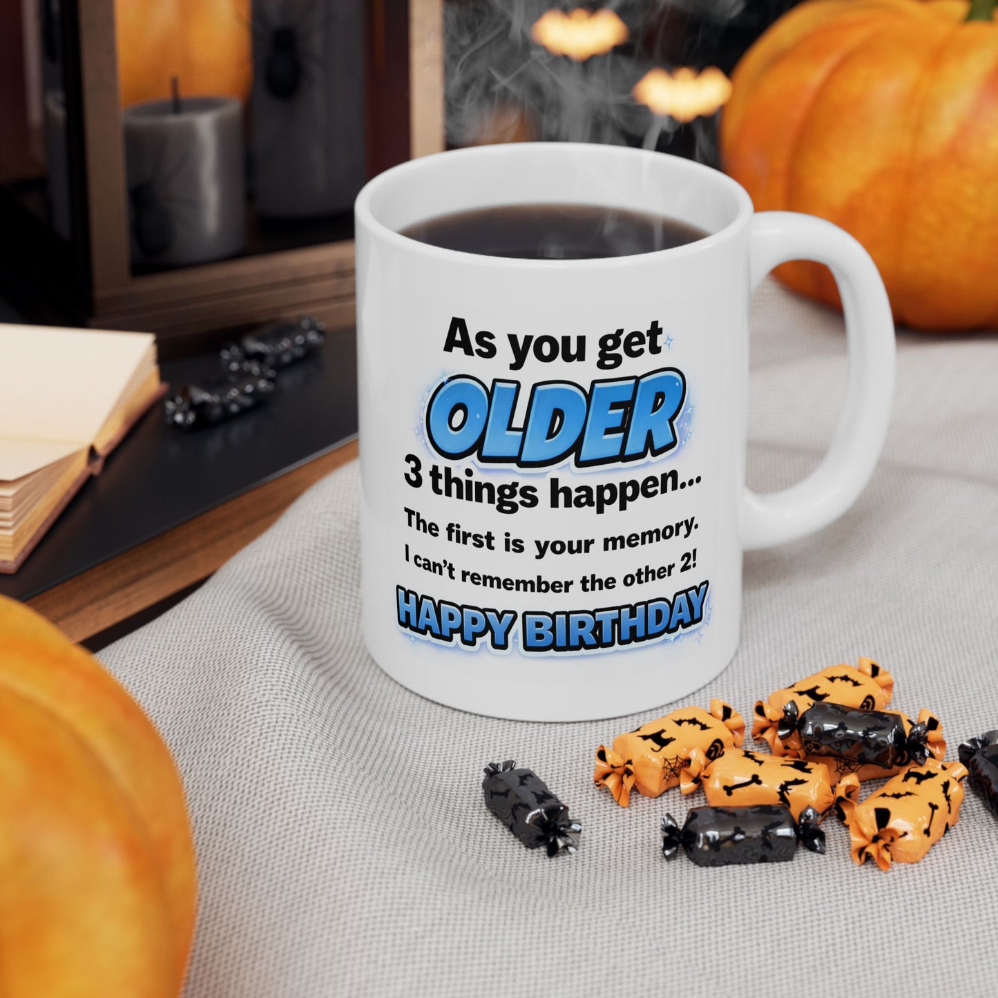 Birthday Mug - As You Get Older (Male)