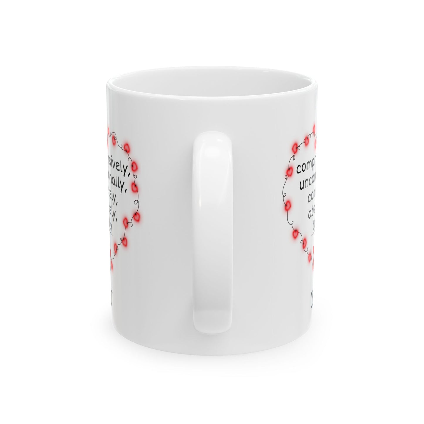 Anniversary Mug - I Comprehensively Love You