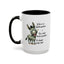 Humor Mug - If there are no stupid questions