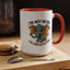 Humor Mug - I'm Not Weird