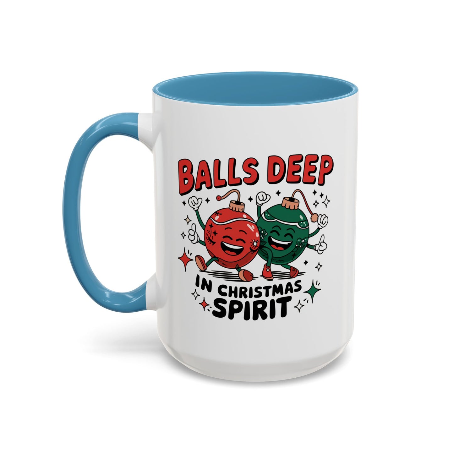 Adult Mug - Balls Deep in Christmas Spirit