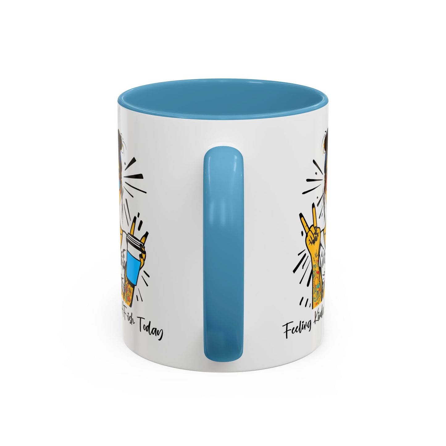 Humor Mug - Feeling Kinda IDGAF-ish Today