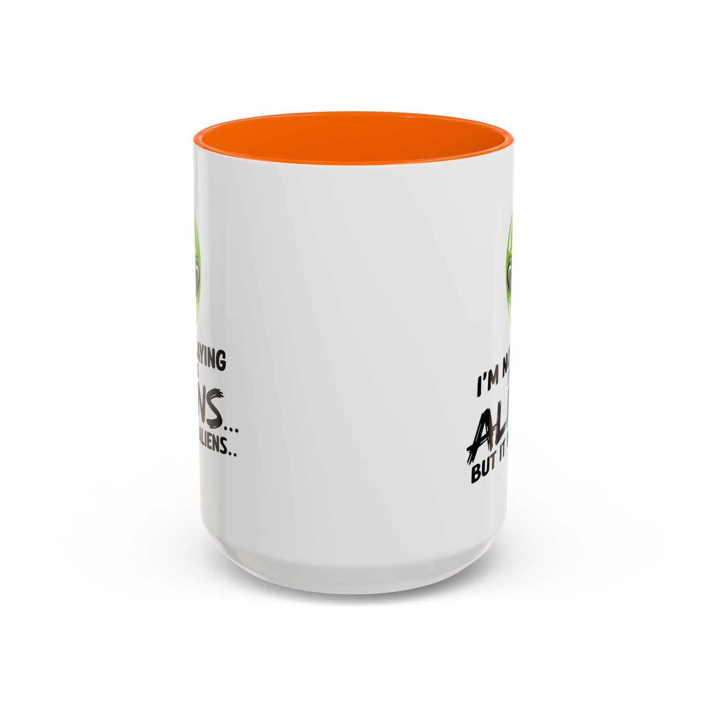 Alien Mug - I'm Not Saying