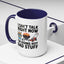 Father's Day Mug - I Can't Talk
