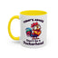 Humor Mug - Today's Advice Don't Be A Peckerhead