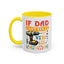 Father's Day Mug - If Dad Can't fix It