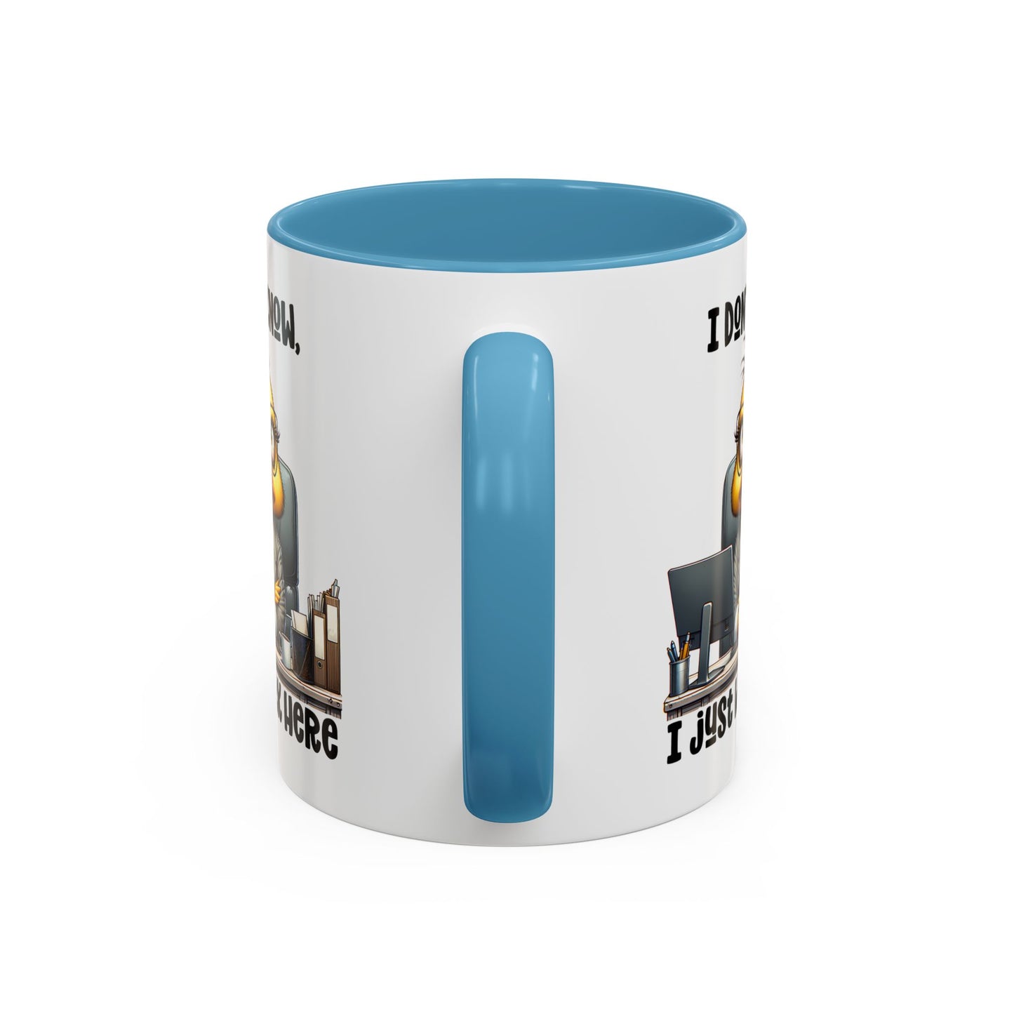 Humor Mug - I Don't Know I Just work Here