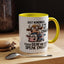 Humor Mug - Just Remember If We Get Caught
