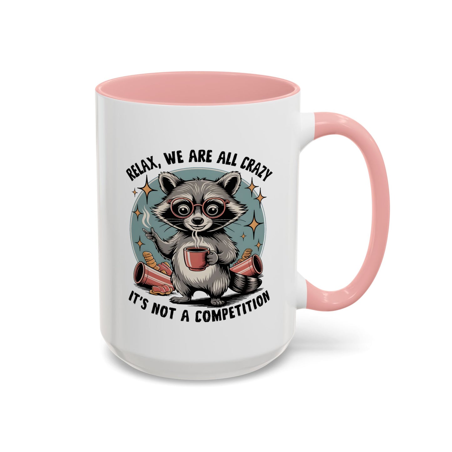 Wellness Mug - We Are All Crazy