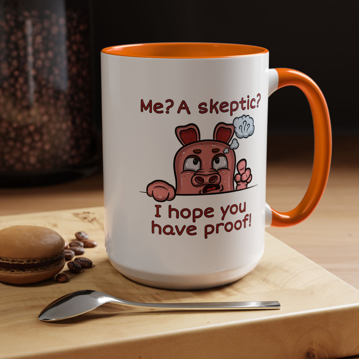 Humor Mug - Me A Skeptic